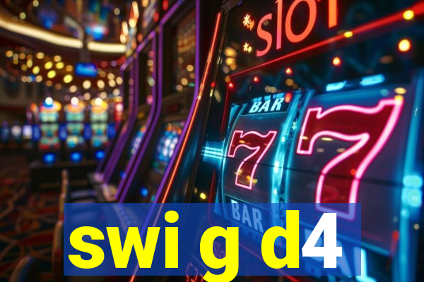 swi g d4